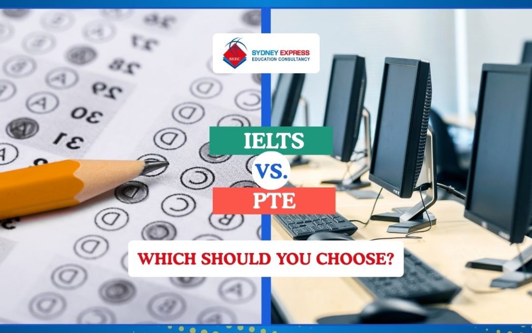 IELTS vs. PTE: Which Should You Choose?